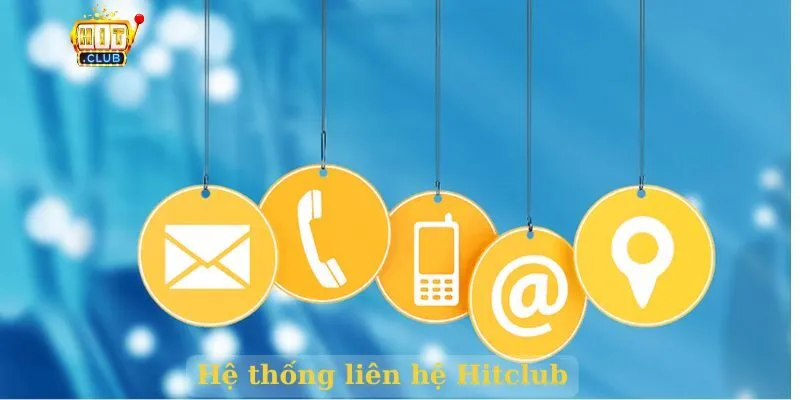 Hệ thống liên hệ Hitclub